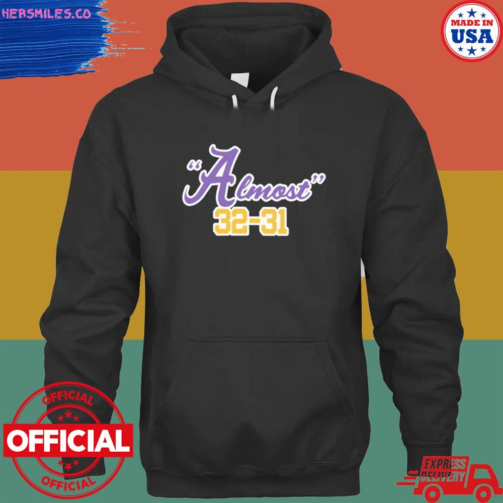 Almost 32 31 T-shirt