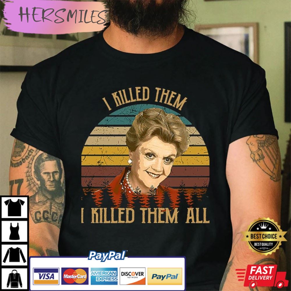 Angela Lansbury RIP I Killed Them All Murder She Wrote Jessica Fletcher Best T-Shirt