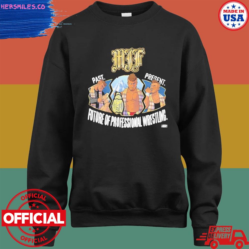 Angie mjf past present future of professional wrestling shirt Angie mjf past present future of professional wrestling shirt