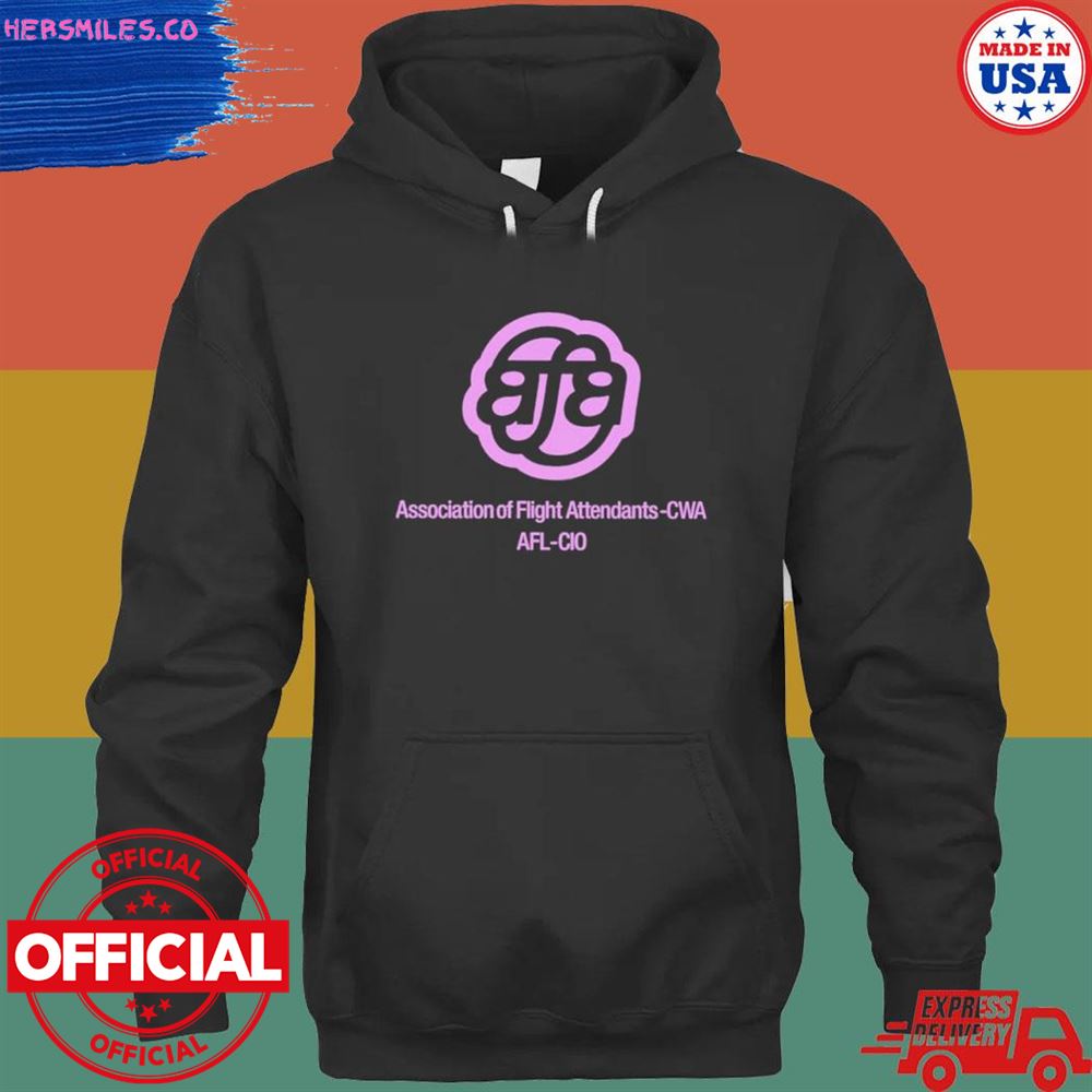 Association Of Flight Attendants Cwa Afl Cio shirt