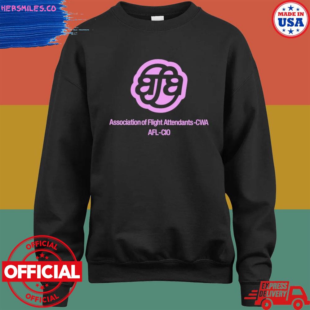 Association Of Flight Attendants Cwa Afl Cio shirt Association Of Flight Attendants Cwa Afl Cio shirt