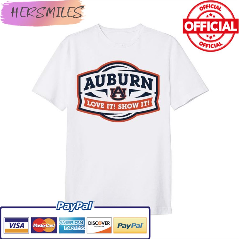 Auburn Tigers Love It Show It T-shirt