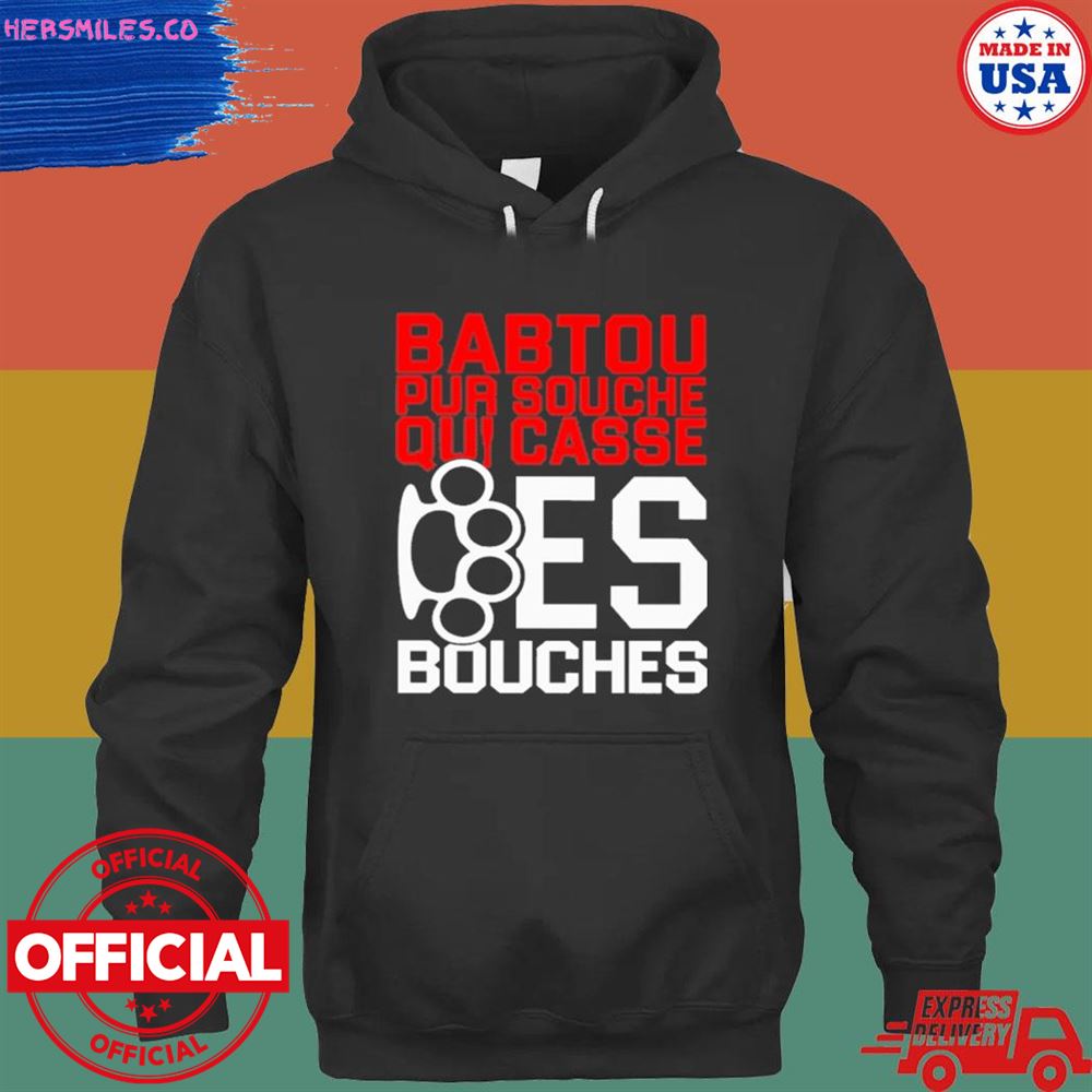 Babtou pur souche quI casse des bouches T-shirt