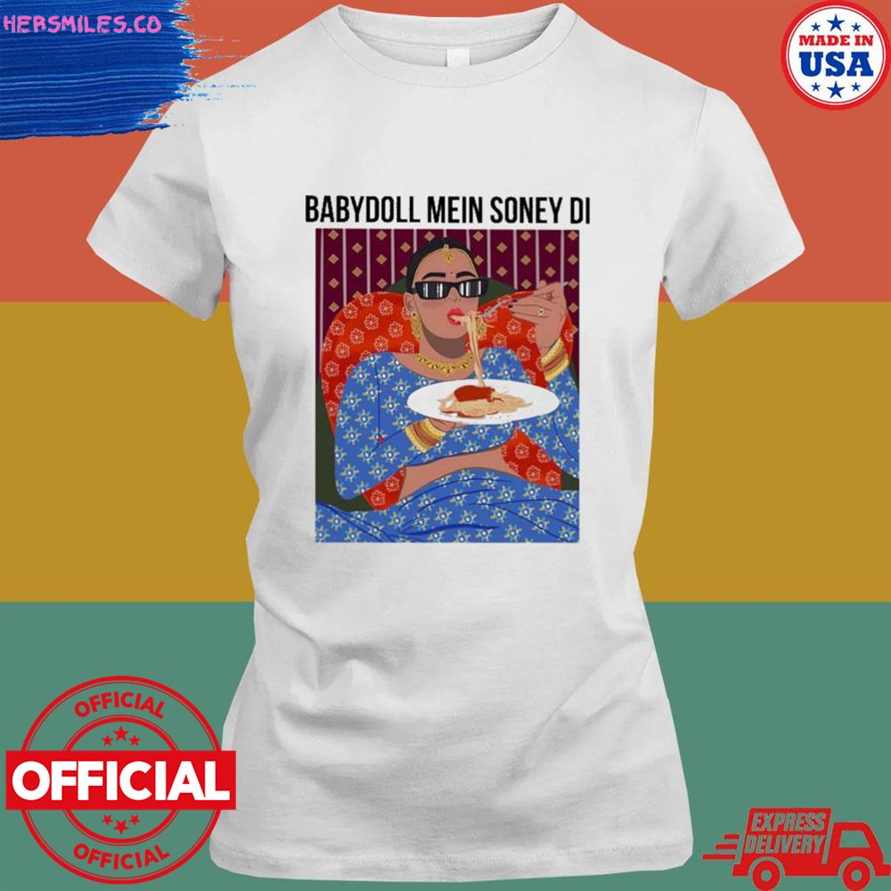 Babydoll Mein Soney Di T-shirt Babydoll Mein Soney Di T-shirt