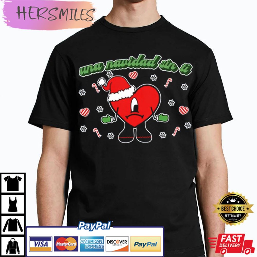 Bad Bunny, Una Navidad Sin Ti Christmas T-Shirt Bad Bunny, Una Navidad Sin Ti Christmas T-Shirt
