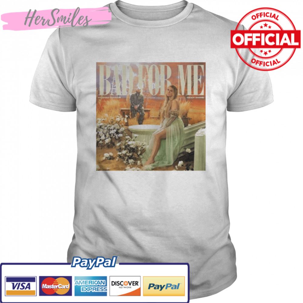 Bad for me Meghan Trainor t-shirt