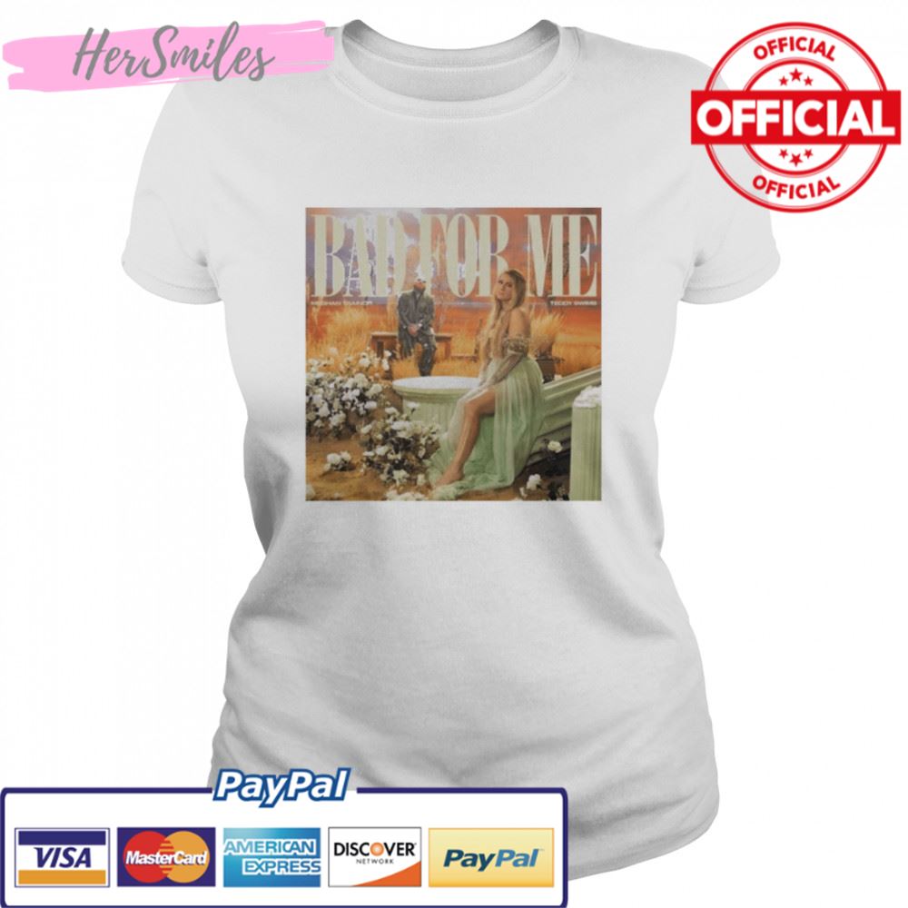 Bad for me Meghan Trainor t-shirt