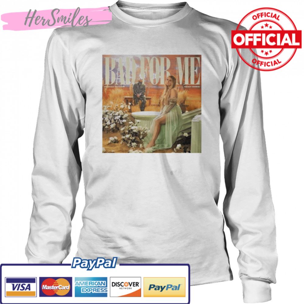 Bad for me Meghan Trainor t-shirt Bad for me Meghan Trainor t-shirt