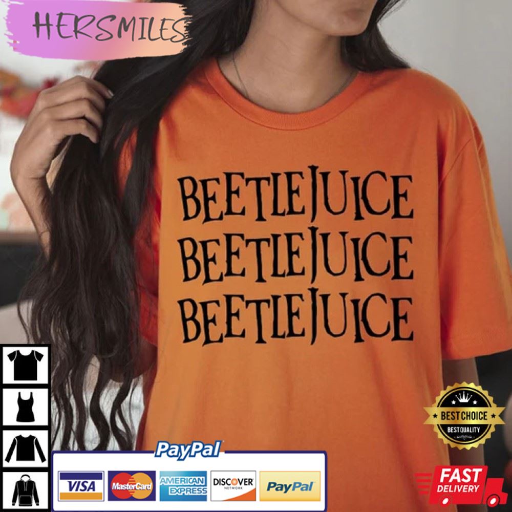 Beetlejuice Beetlejuice Beetlejuice Halloween Best T-Shirt Beetlejuice Beetlejuice Beetlejuice Halloween Best T-Shirt