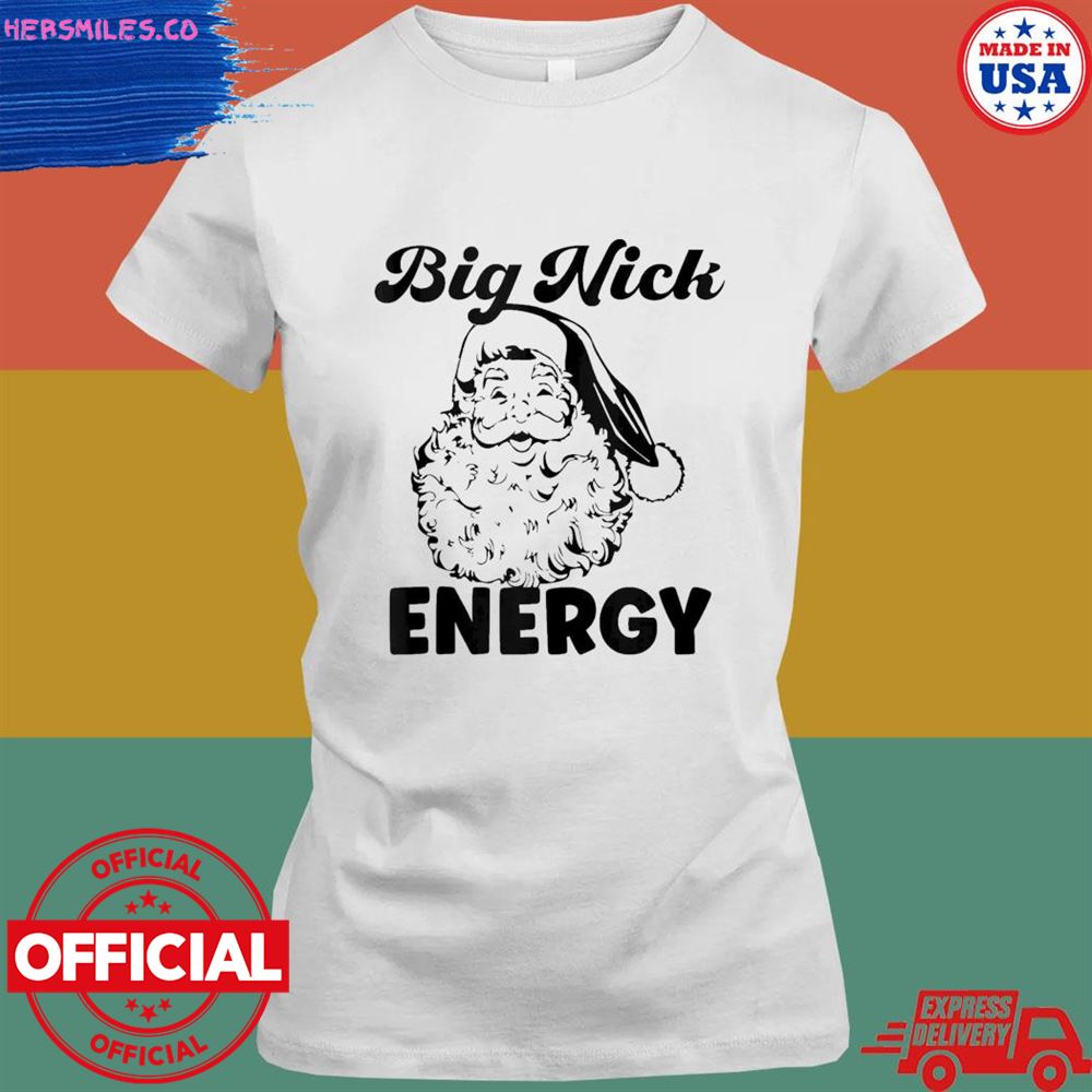 Big Nick Energy Santa Naughty Adult Humor Christmas sweater Big Nick Energy Santa Naughty Adult Humor Christmas sweater