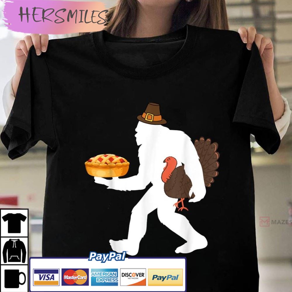 Bigfoot Sasquatch Pie Turkey Thanksgiving Best T-Shirt Bigfoot Sasquatch Pie Turkey Thanksgiving Best T-Shirt