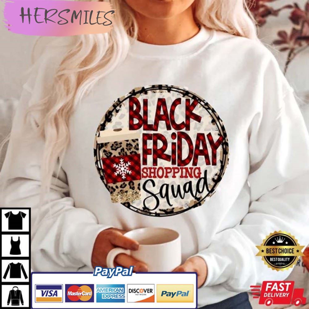 Black Friday Shopping Squad Funny Best T-Shirt