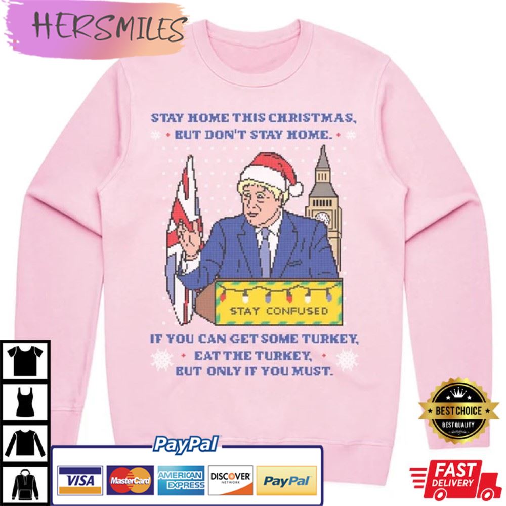 Boris Johnson Lockdown Speech Jumper T-Shirt Boris Johnson Lockdown Speech Jumper T-Shirt