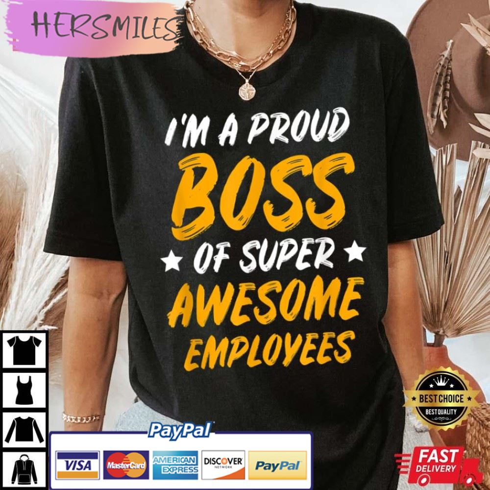Boss Day Employee Appreciation Office Unisex Best T-Shirt