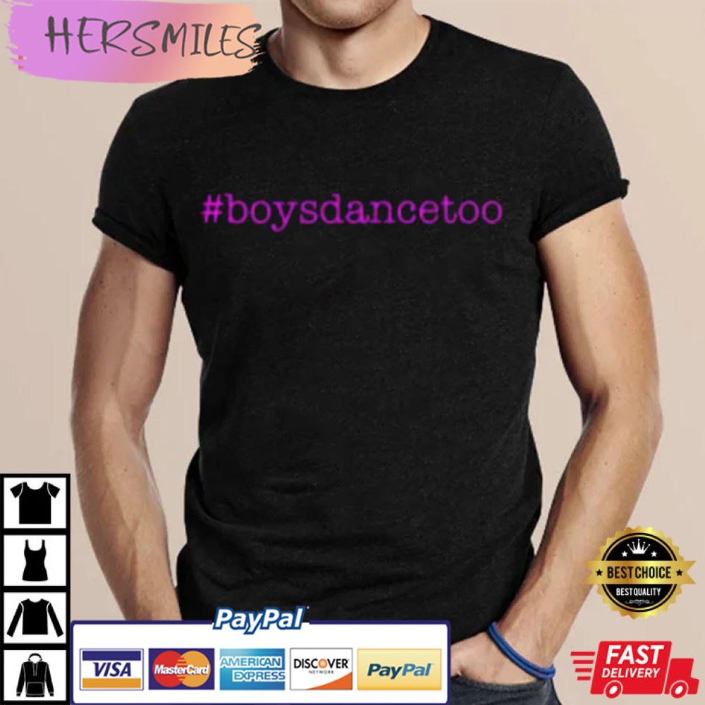 Boys Dance Too Trending Best T-Shirt