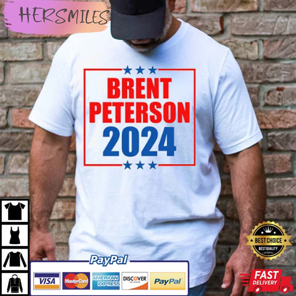 Brent Peterson 2024 Best T-shirt