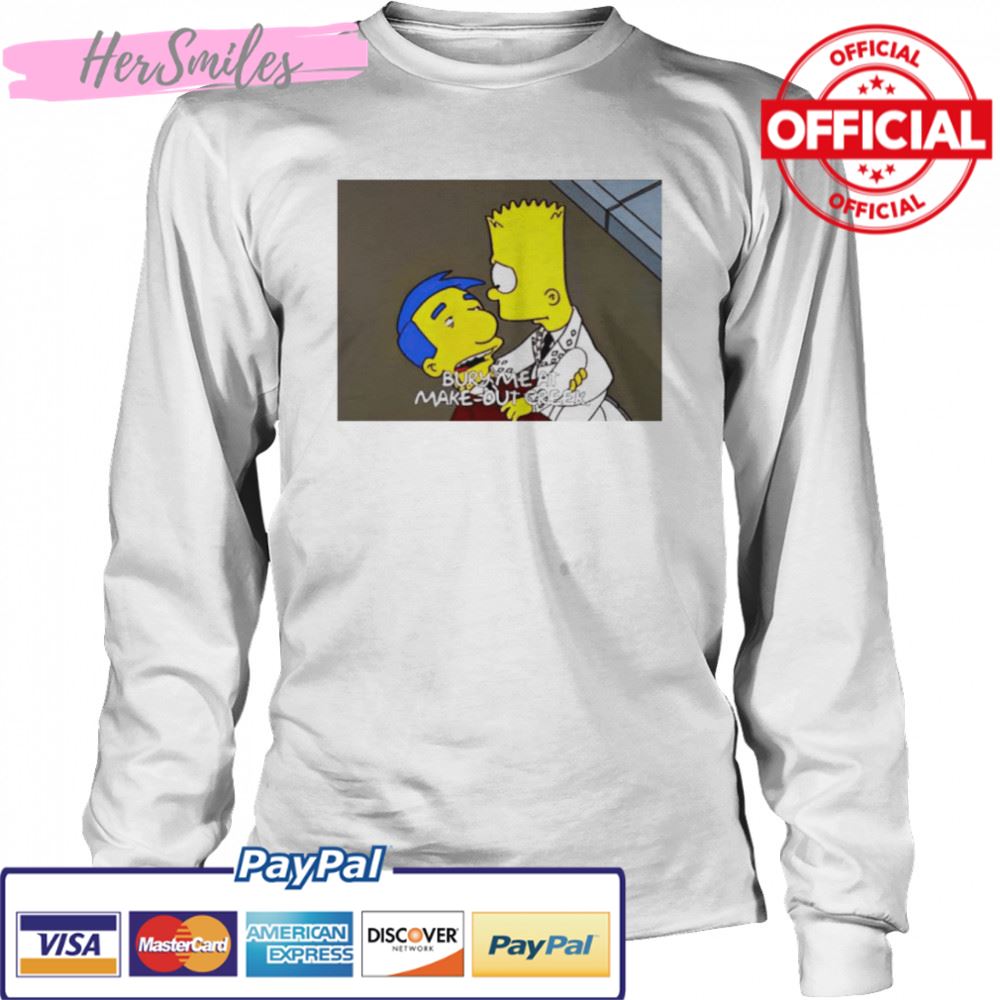 Bury Me At Make-Out Creek Simpsons shirt Bury Me At Make-Out Creek Simpsons shirt