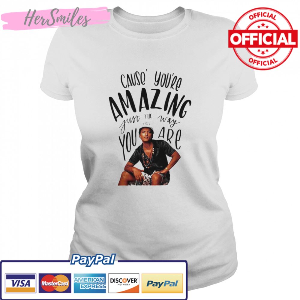 Cause’ you’re amazing fun the way you are Bruno Mars t-shirt