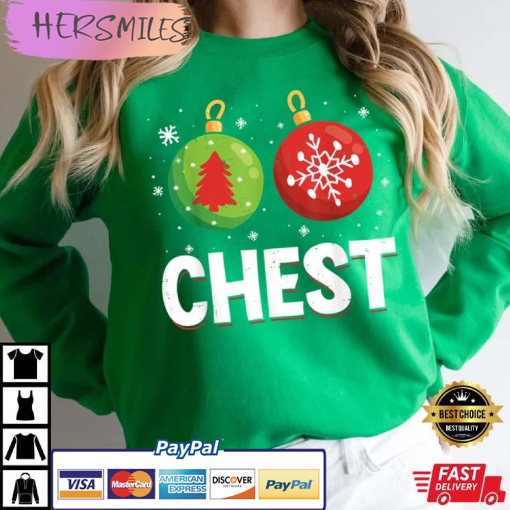 Chest Nuts Matching, Couples Chest, Christmas Best T-Shirt Chest Nuts Matching, Couples Chest, Christmas Best T-Shirt