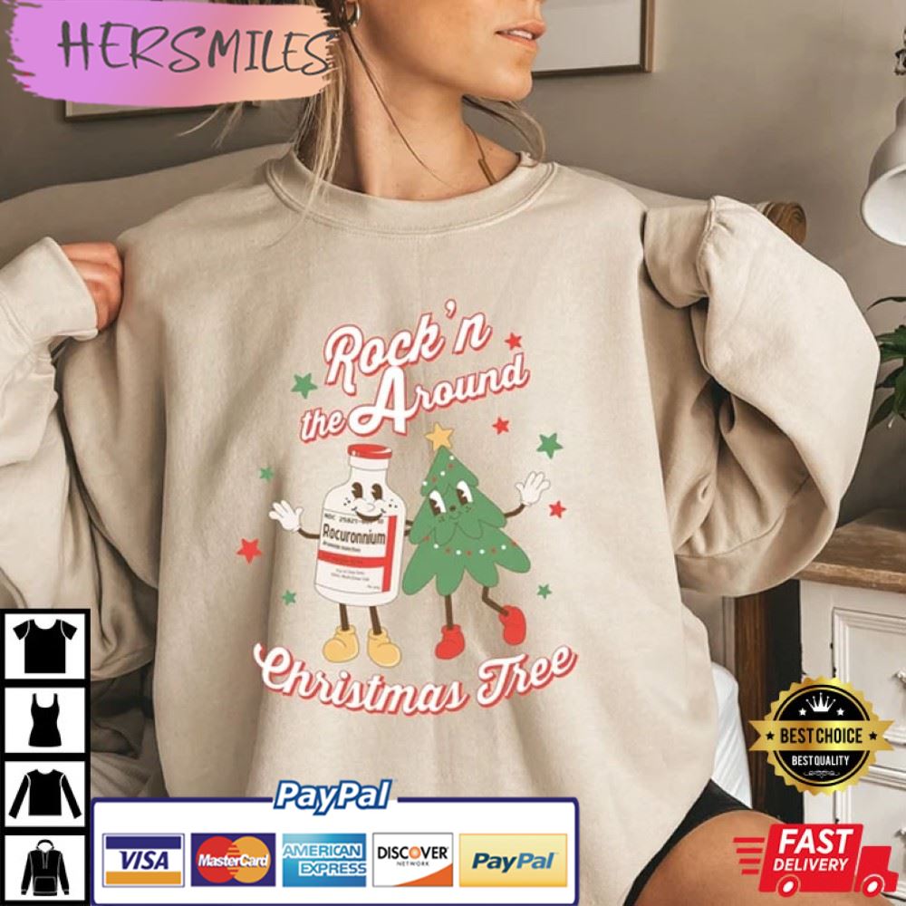 Christmas Nurse, Roc'n Around Chirstmas Tree Best T-Shirt Christmas Nurse, Roc'n Around Chirstmas Tree Best T-Shirt