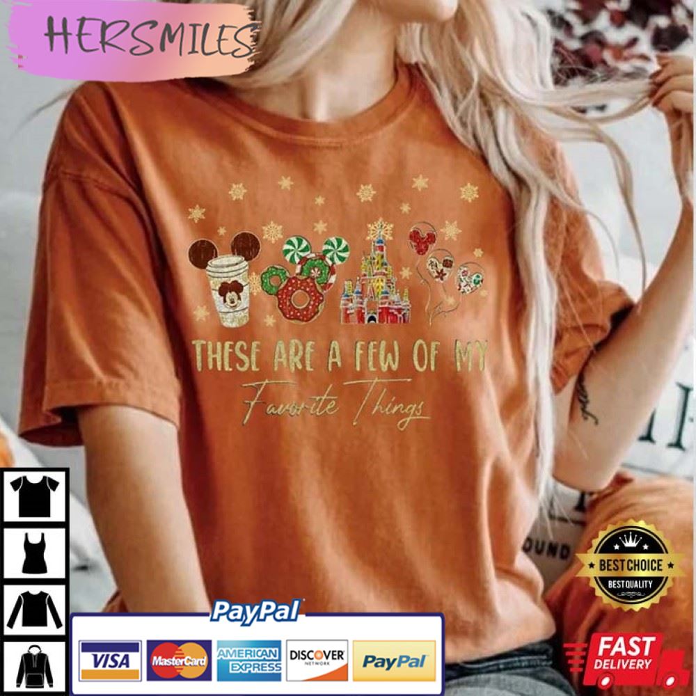 Comfort Colors® These Are A Few Of My Favorite Things Best T-Shirt