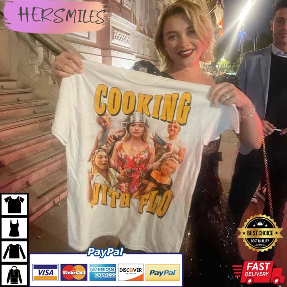 Cooking With Florence Pugh Best T-Shirt