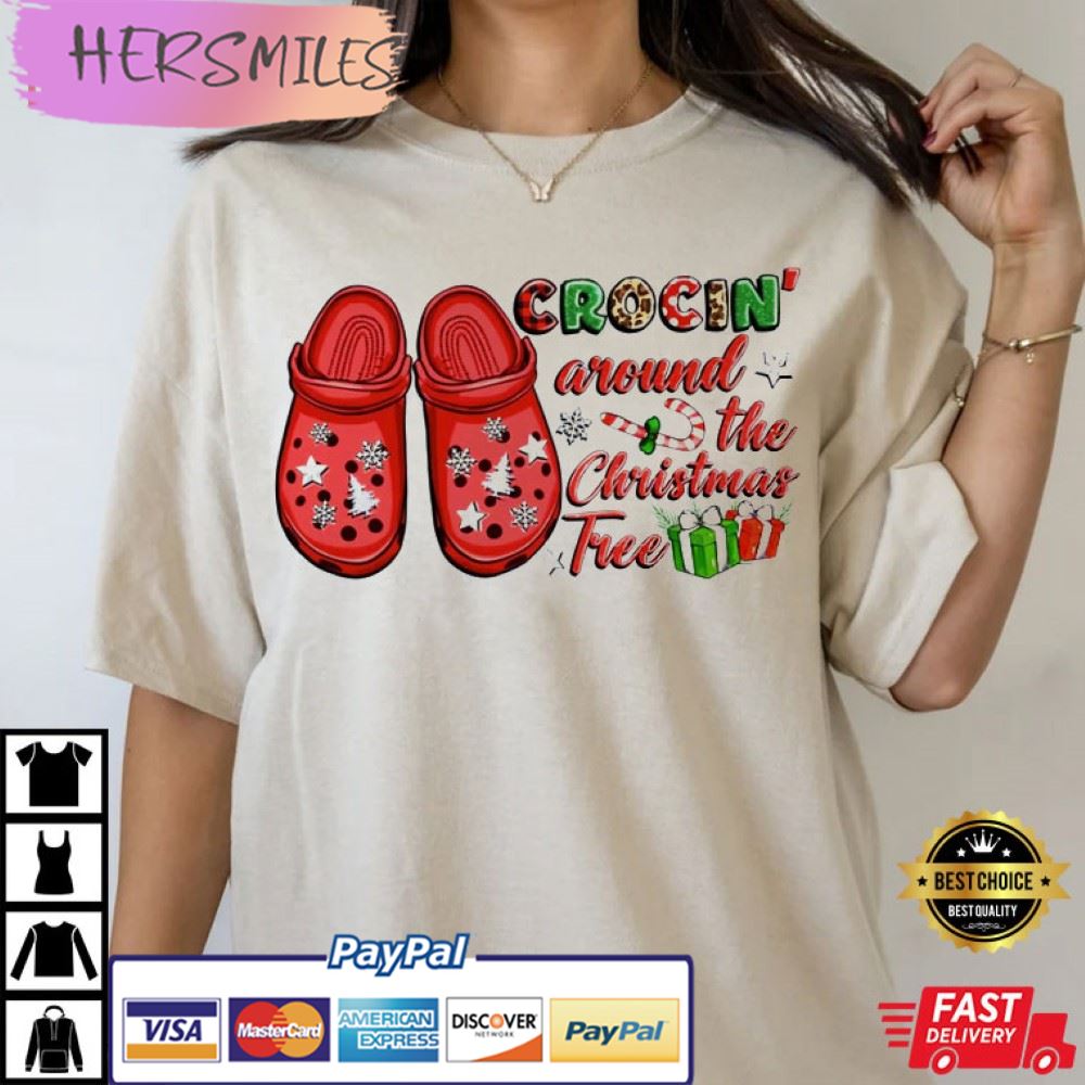 Crocin' Around The Christmas Tree Holiday Best T-Shirt Crocin' Around The Christmas Tree Holiday Best T-Shirt