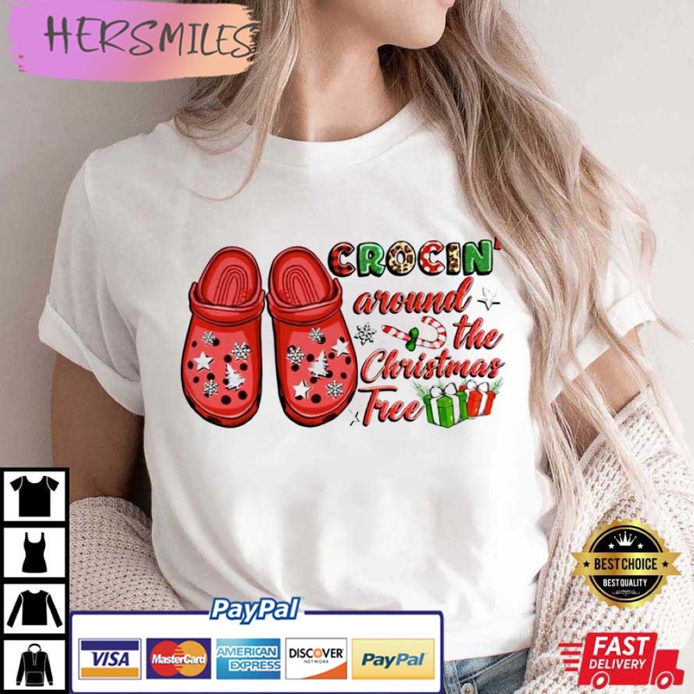 Crocin' Around The Christmas Tree Holiday Best T-Shirt Crocin' Around The Christmas Tree Holiday Best T-Shirt