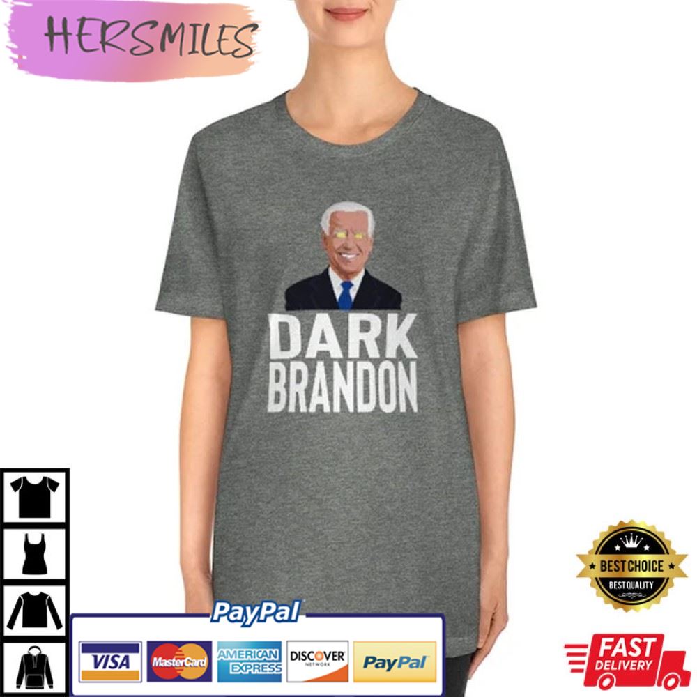Dark Brandon Meme Pro Biden Best T-Shirt Dark Brandon Meme Pro Biden Best T-Shirt
