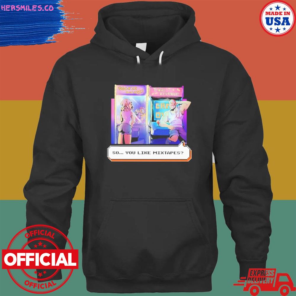 Dashiexp Arcade so you like mixtapes shirt
