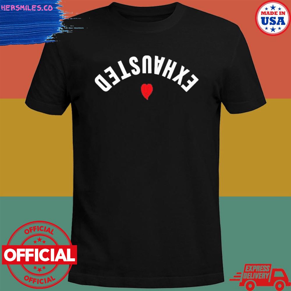 Exhausted heart T-shirt