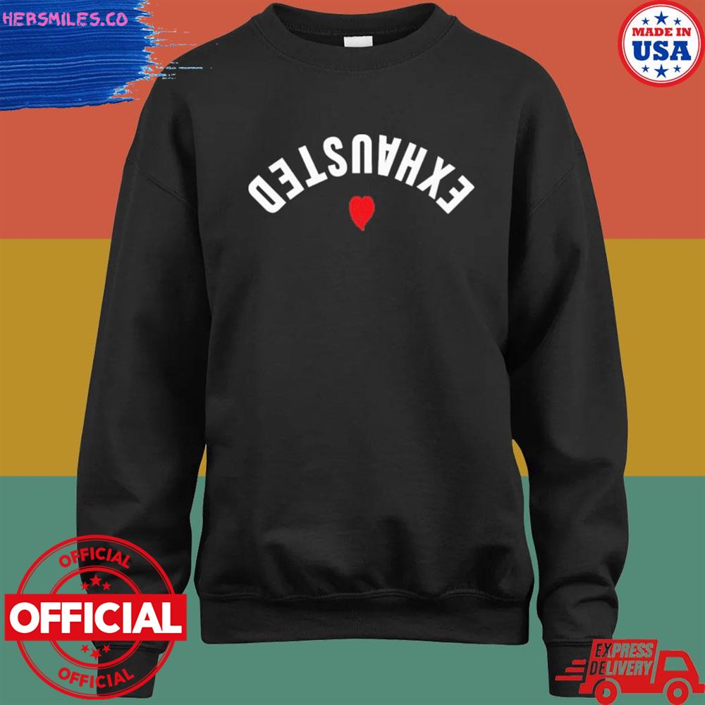 Exhausted heart T-shirt Exhausted heart T-shirt