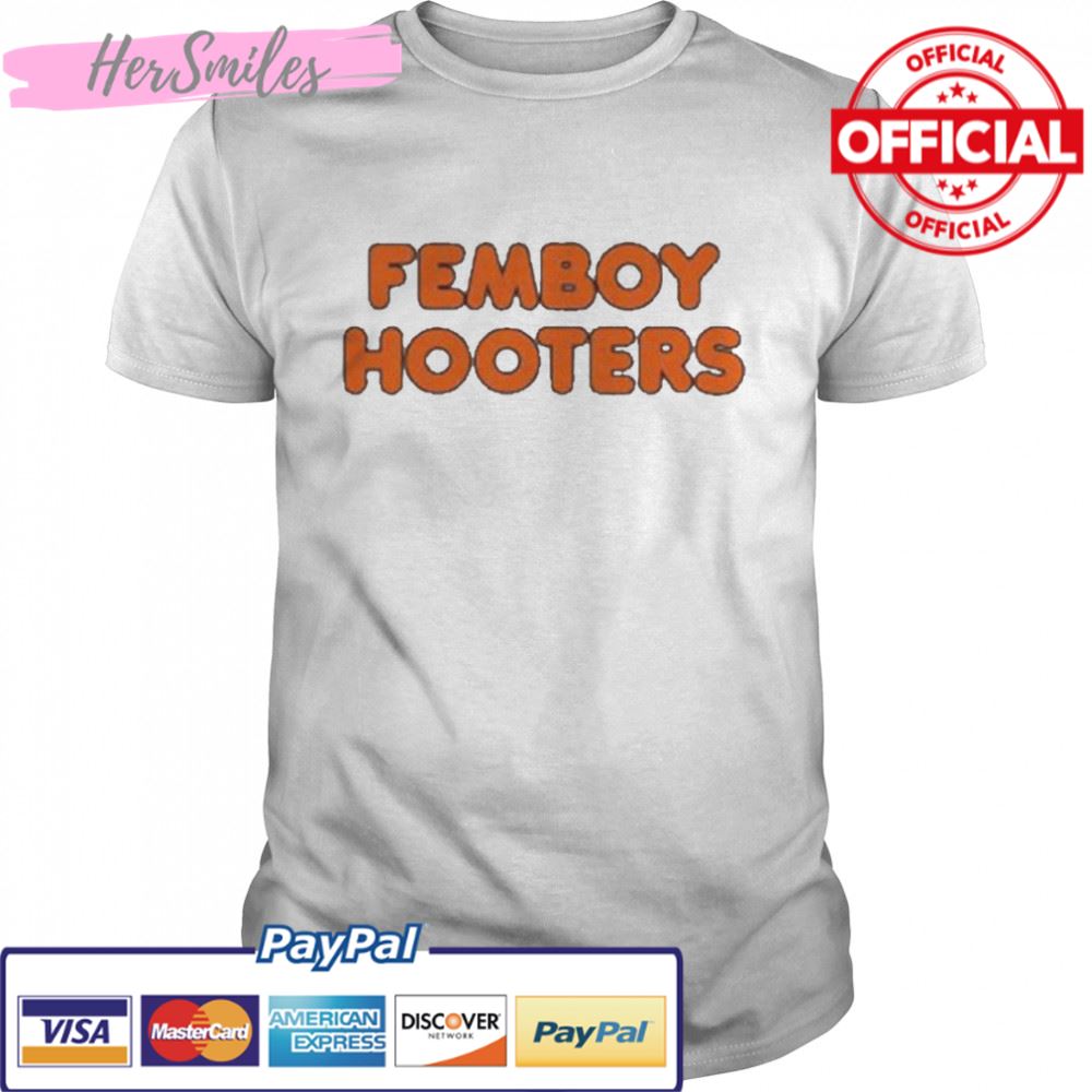 Femboy hooters t-shirt