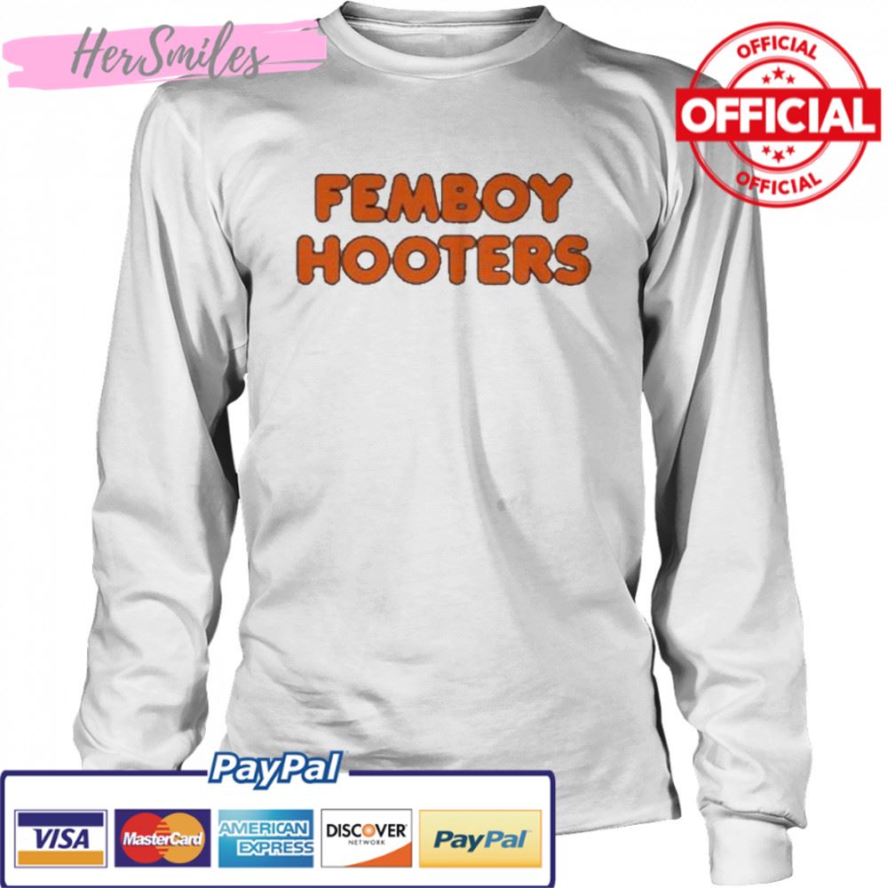 Femboy hooters t-shirt Femboy hooters t-shirt