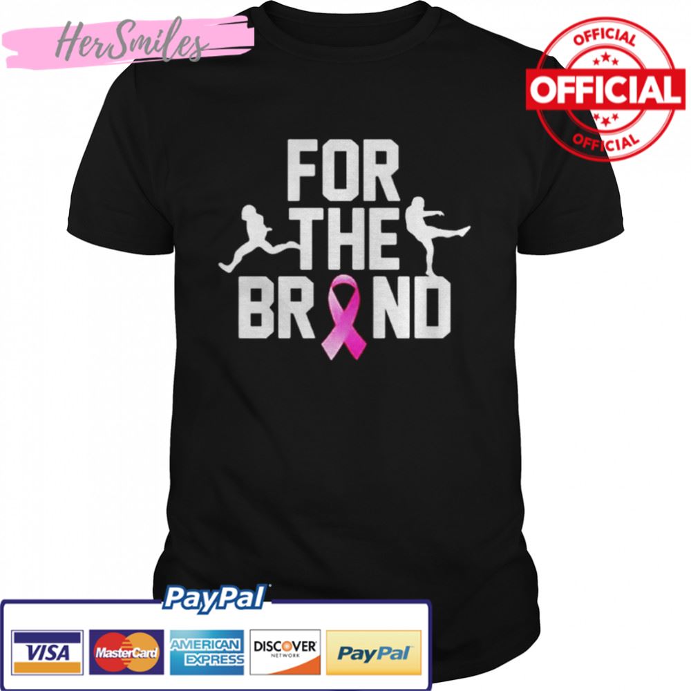 for the brand breast cancer awareness shirt