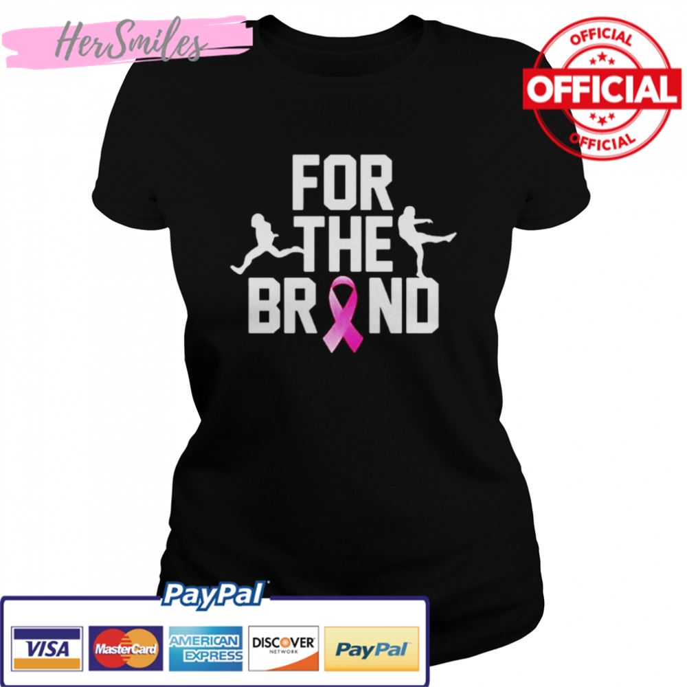 for the brand breast cancer awareness shirt