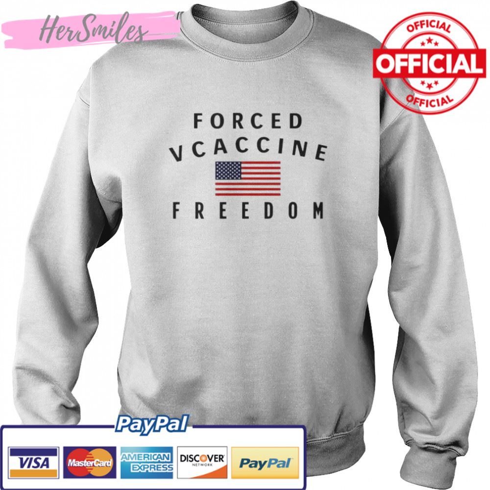 forced vcaccine freedom shirt forced vcaccine freedom shirt
