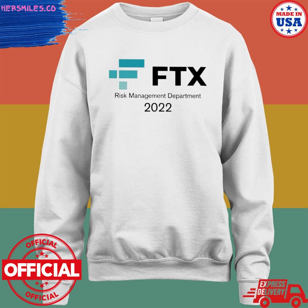 FTX risk management department 2022 T-shirt FTX risk management department 2022 T-shirt