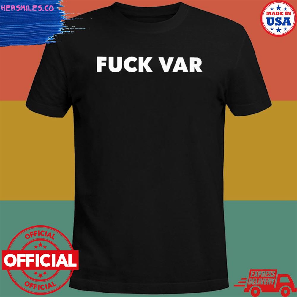 Fuck var T-shirt