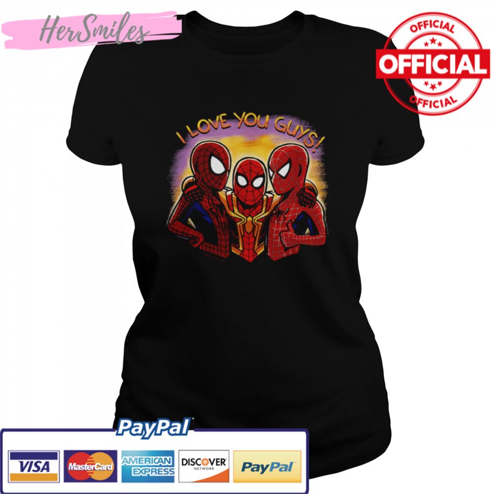 Funny Moment In Spiderman I Love You Guy shirt