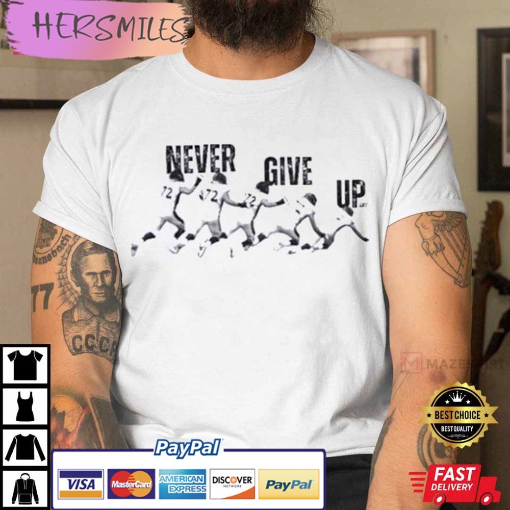 Garett Bolles Never Give Up Funny Gift For Fan T-Shirt