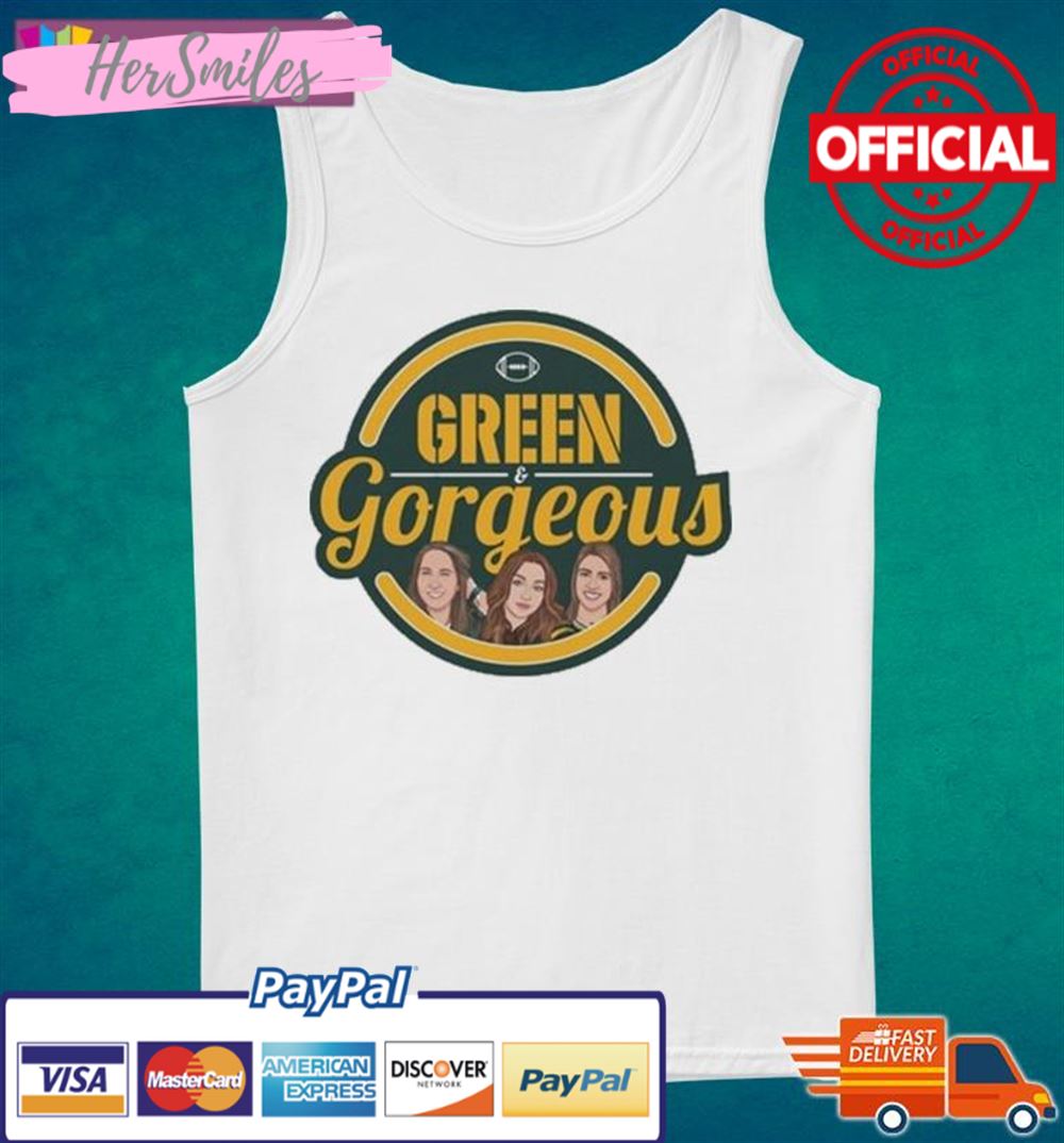 Green Bay Packers Green & Gorgeous Shirt Green Bay Packers Green & Gorgeous Shirt