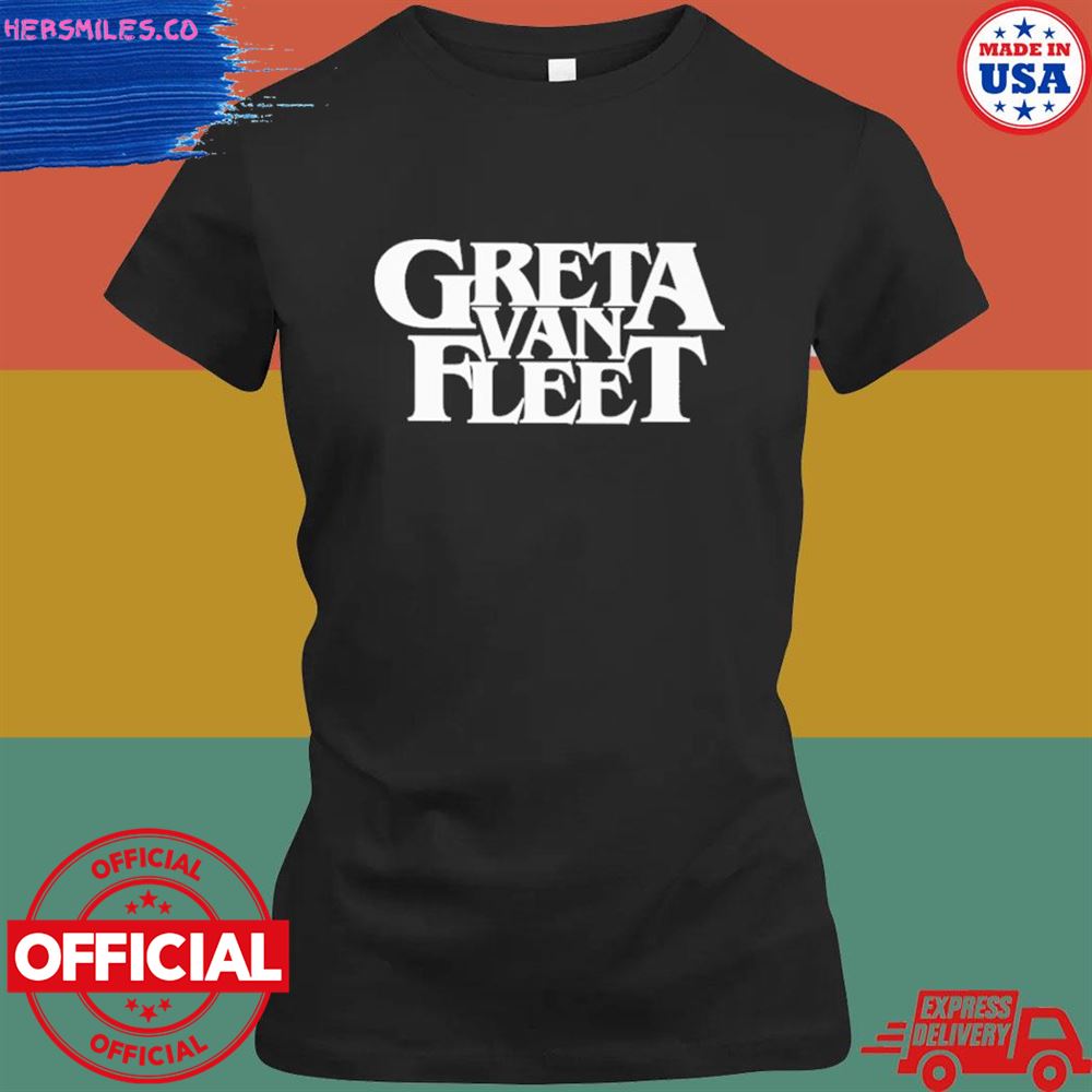 Greta van fleet T-shirt Greta van fleet T-shirt