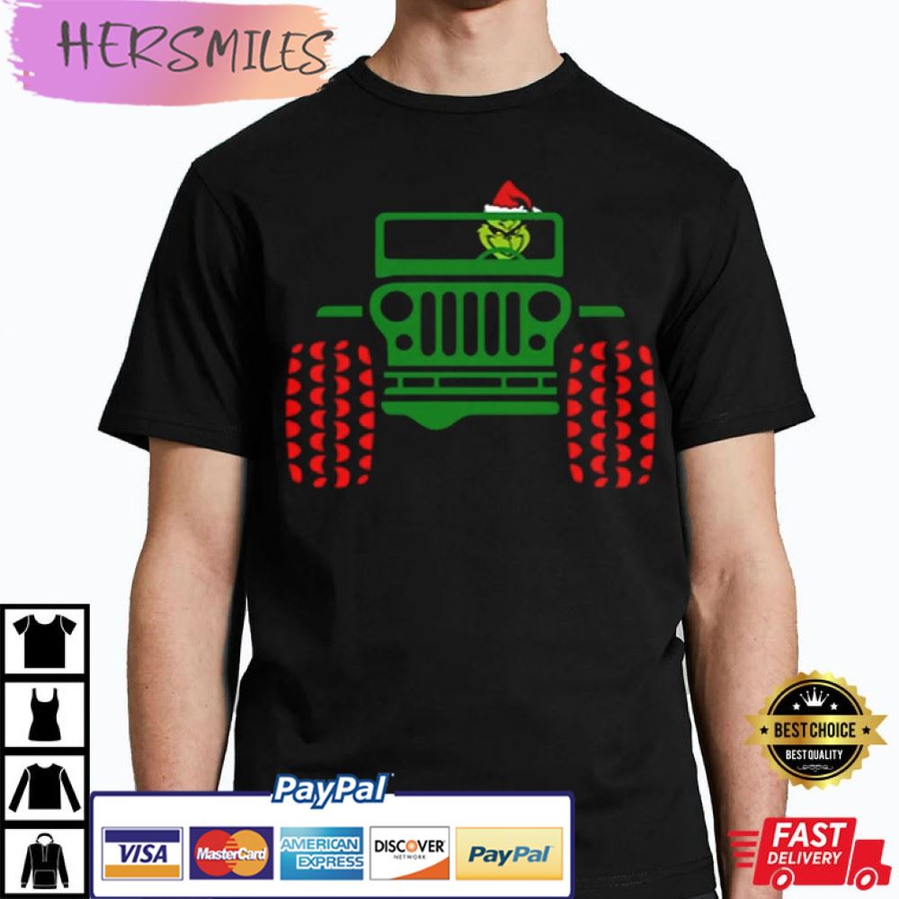 Grinch On Jeep, Funny Christmas Best T-Shirt Grinch On Jeep, Funny Christmas Best T-Shirt