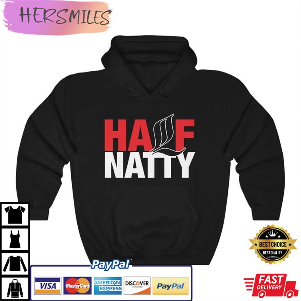 Half Natty Gift T-Shirt