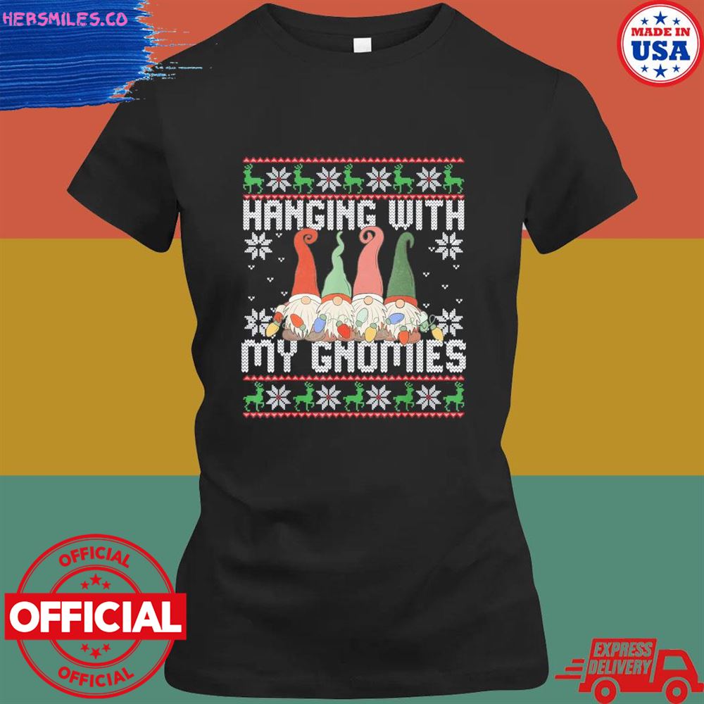 Hanging With My Gnomies Ugly Christmas Sweater Hanging With My Gnomies Ugly Christmas Sweater