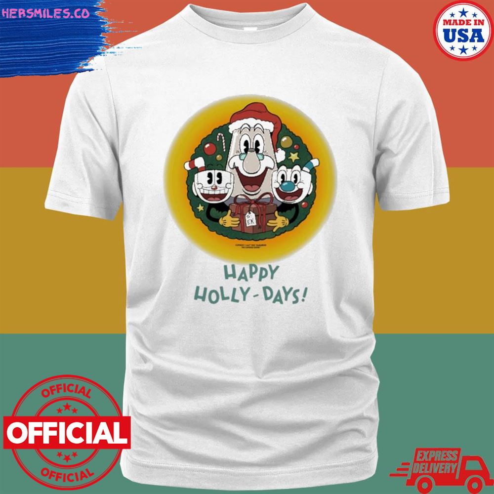 Happy holly-days the cuphead show T-shirt