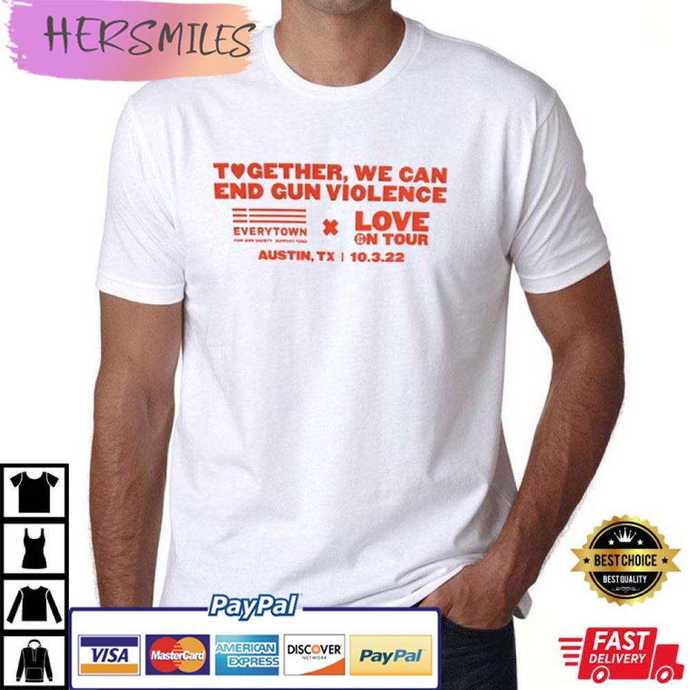 Harry Styles Together We Can End Gun Violence Best T-Shirt Harry Styles Together We Can End Gun Violence Best T-Shirt