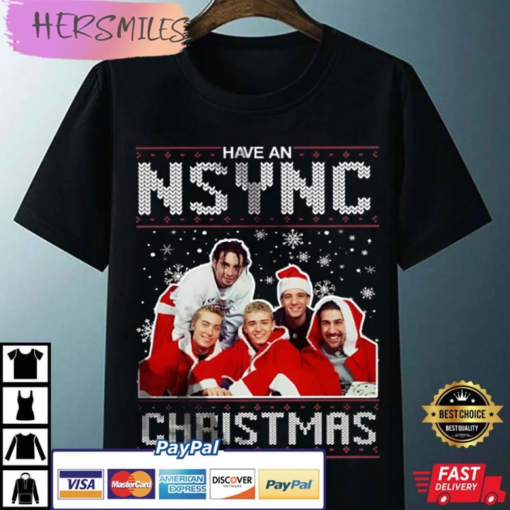 Have An N’Sync Christmas Happy Holidays Best T-Shirt