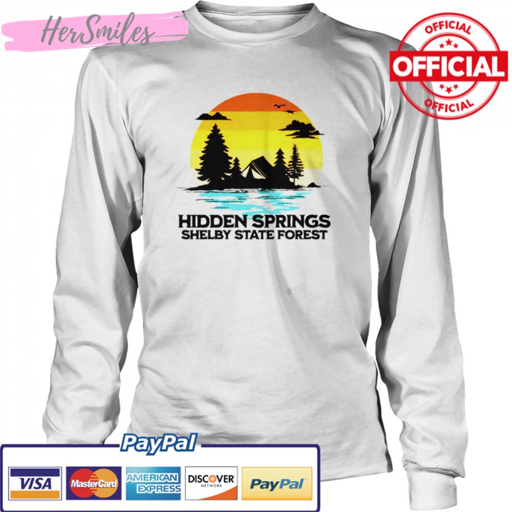 Hidden Springs Shelby State Forest Illinois Camping shirt Hidden Springs Shelby State Forest Illinois Camping shirt